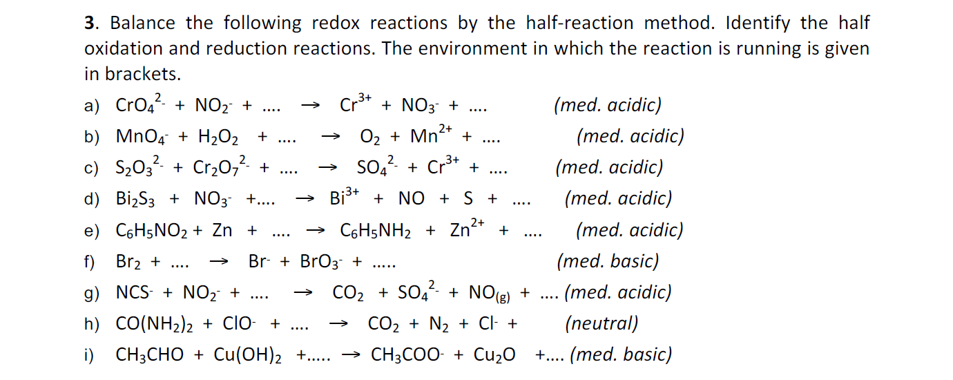 Please include steps and explanations, thank you. 3. Balance the following redox