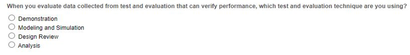  When you evaluate data collected from test and evaluation that can