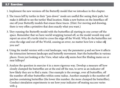  5.7 Exercises 1. Implement the new versions off the Butterfly model