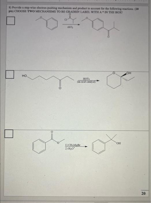  please help provide a step wise electron pushing mechanism 8) Provide