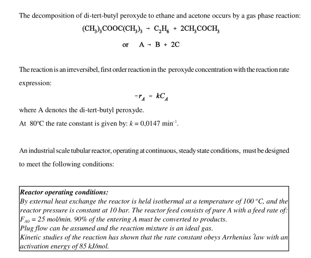 Question 1 Set up an stoichiometric table for the plug flow