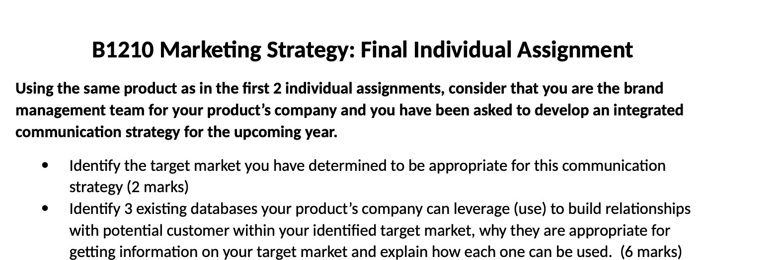 31210 Marketing Strategy: Final Individual Assignment Using the same product as
