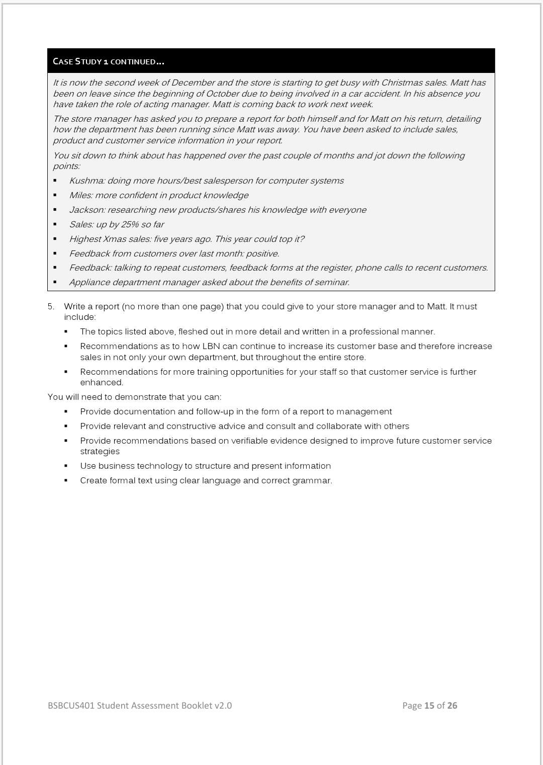 Write report that you could give to your store manager and to