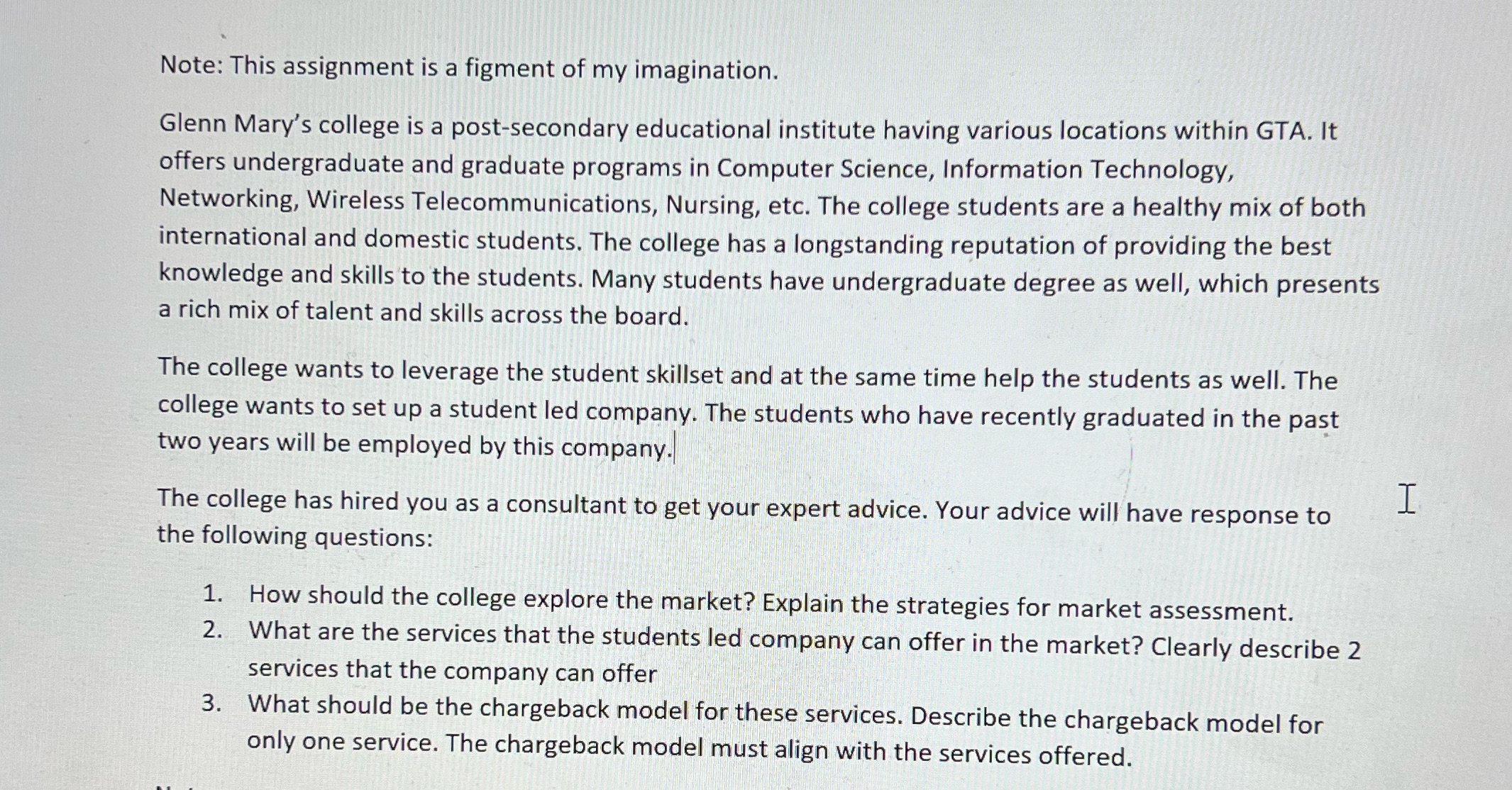 Please explain your answers briefly Note: This assignment is a figment of