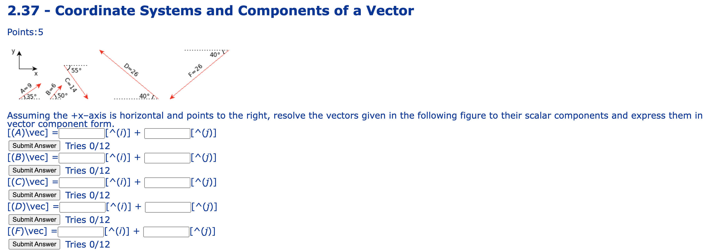  Coordinate Systems and Components of a Vector Points:5 dynamically generated plot