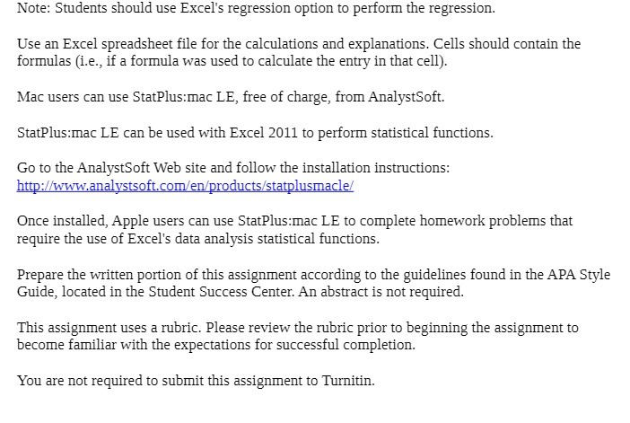  Note: Students should use Excel's regression option to perform the regression.