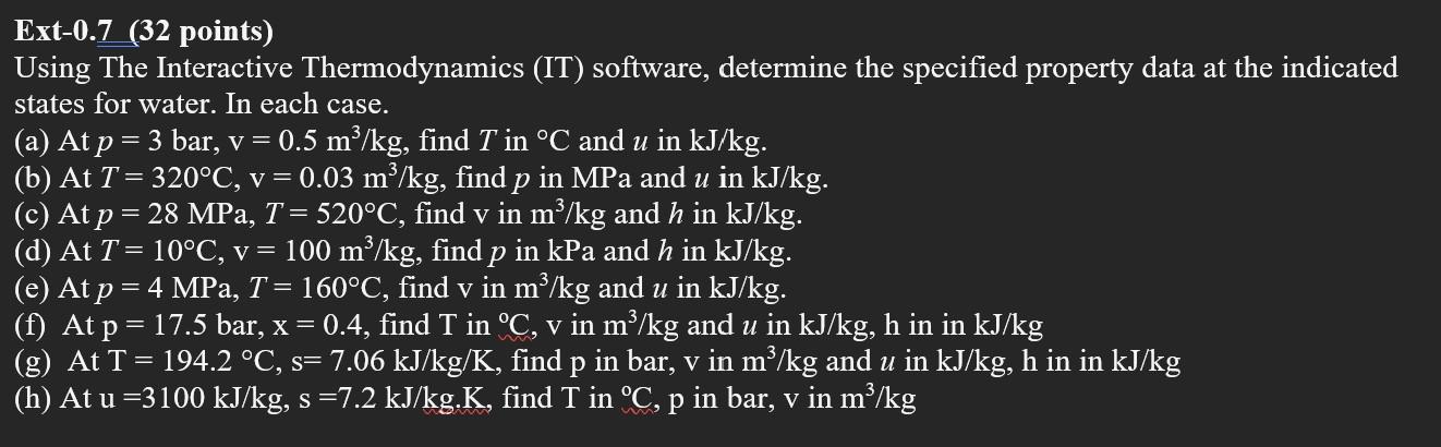 Please, for anyone can solve this problem USING THE INTERACTIVE THERMODYNAMICS (IT)