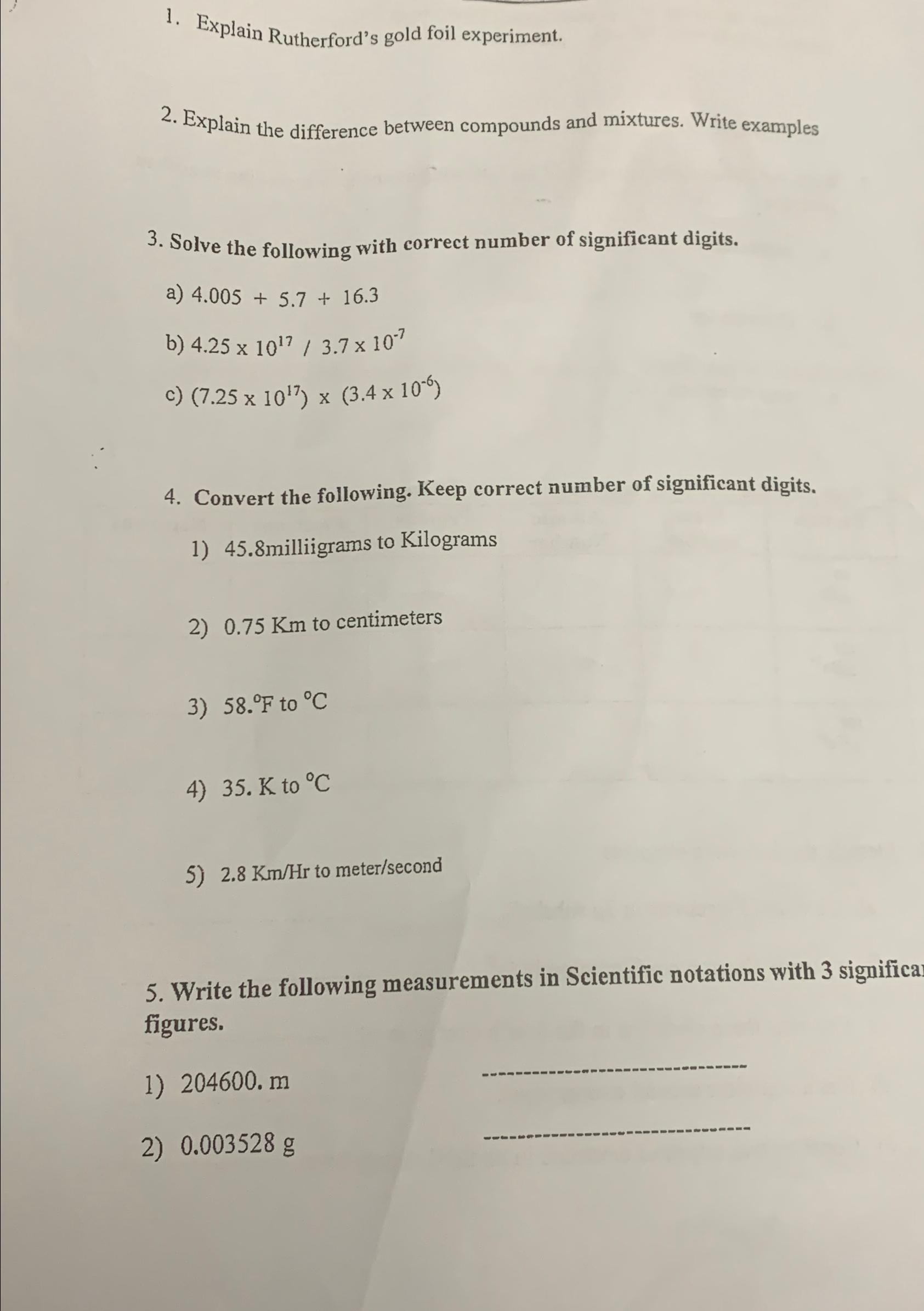  Explain Rutherford's gold foil experiment. Explain the difference between compounds and