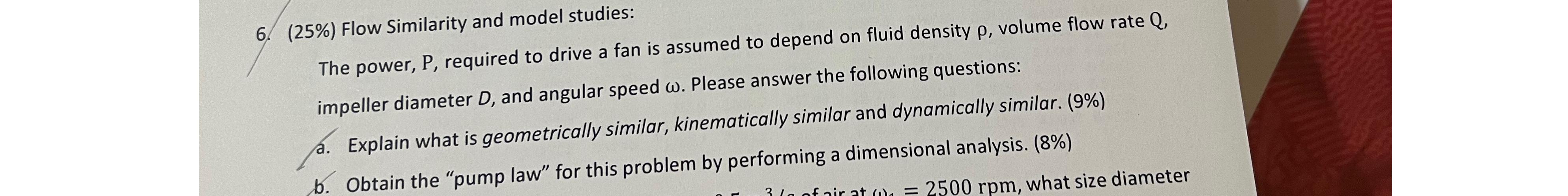  (25%) Flow Similarity and model studies: The power, P, required to