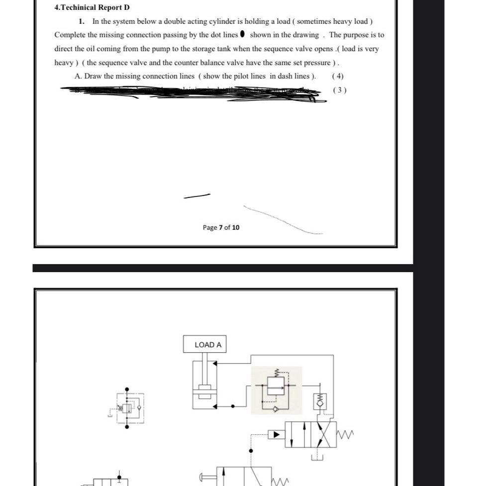  4.Drawing the missing part In the system below a double acting