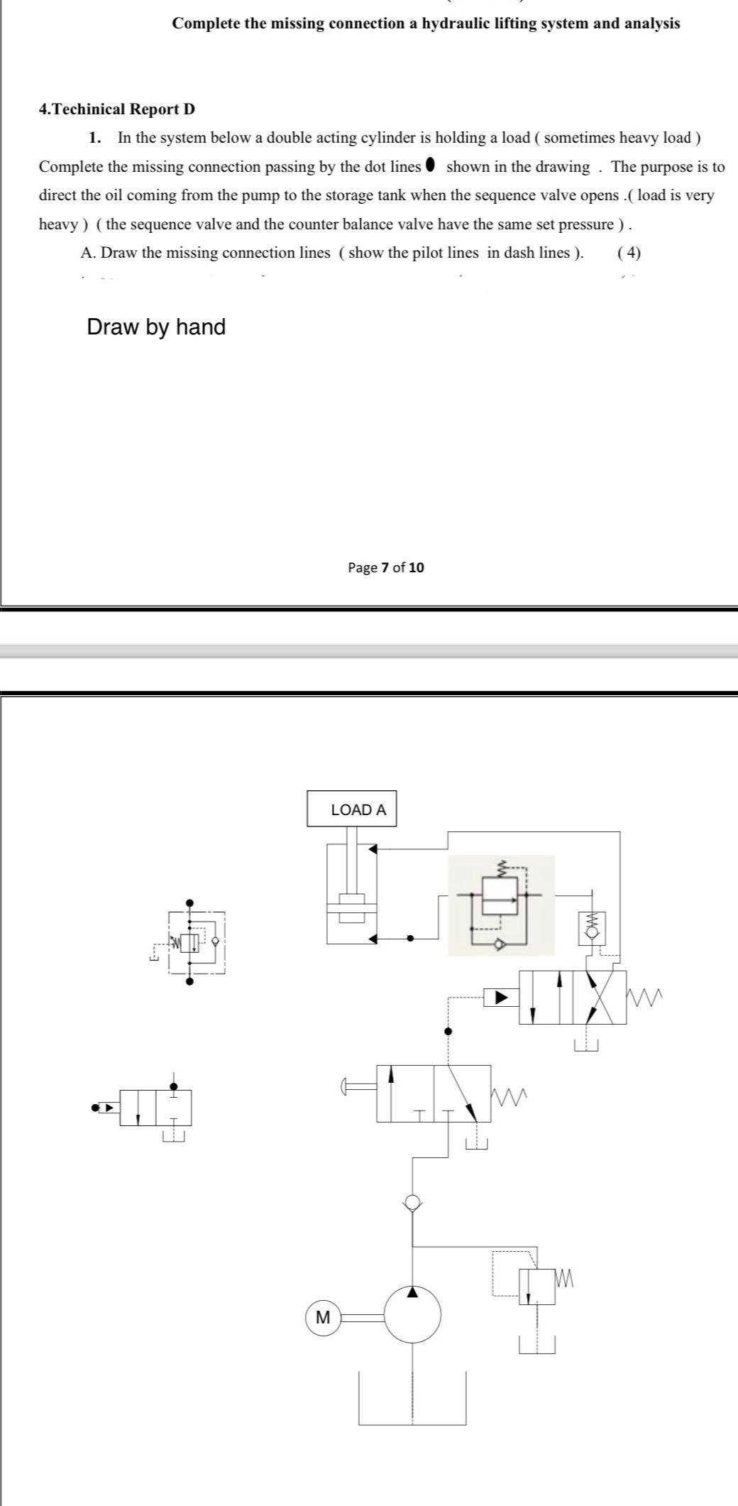  Complete the missing connection a hydraulic lifting system and analysis 4.Techinical