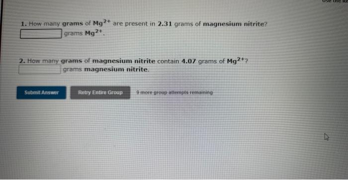 can i get a quick response? 1. How many grams of Mg2+