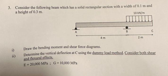  Consider the following beam which has a solid rectangular section with