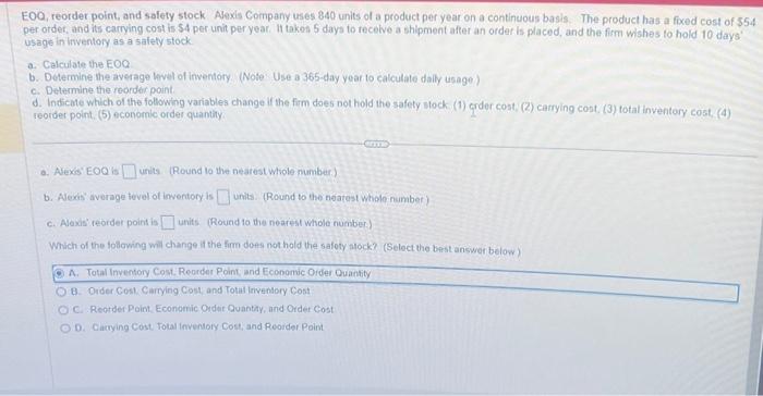 can you answer question A , B , and C EOQ, reorder