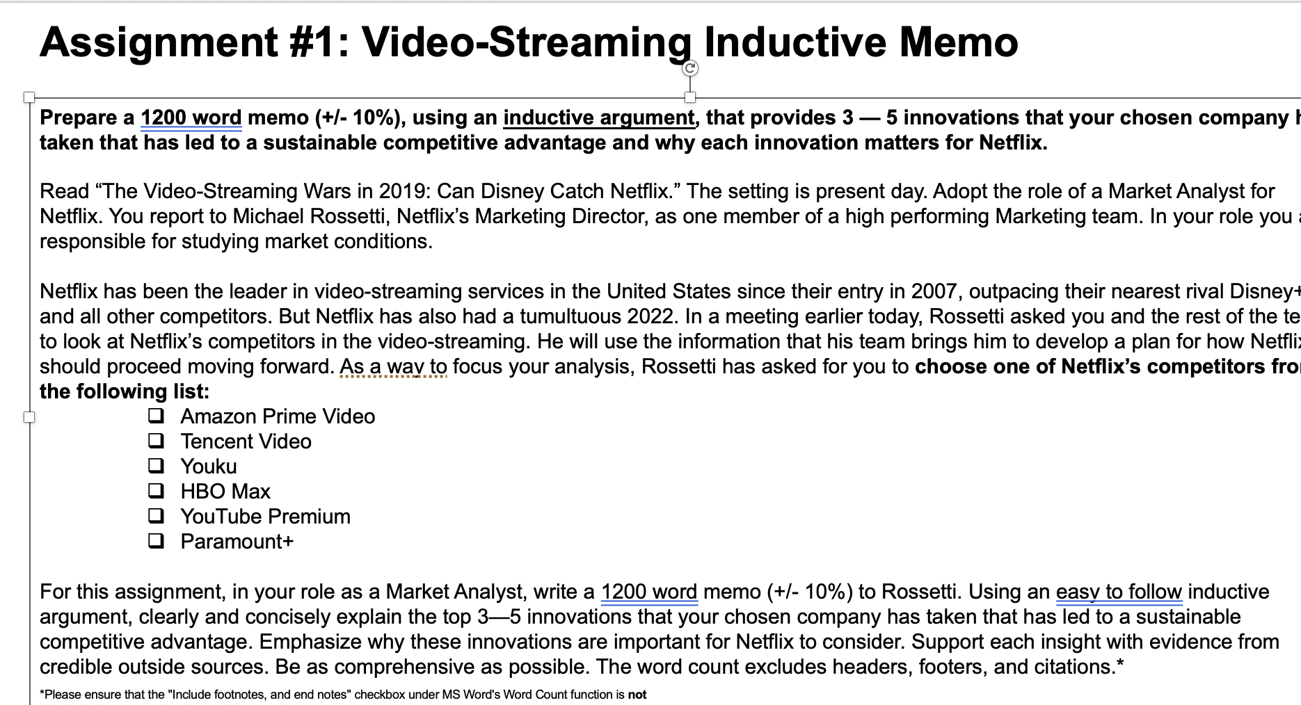  Assignment #1 : Video-Streamingg Inductive Memo 4 Prepare a 1200 word