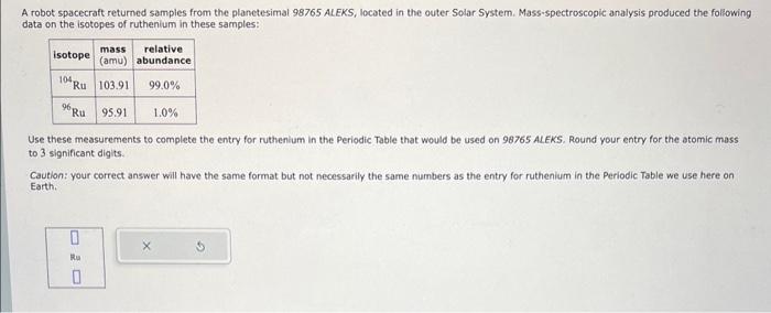 PLS ANSWER ASAP A robot spacecraft returned samples from the planetesimal 98765