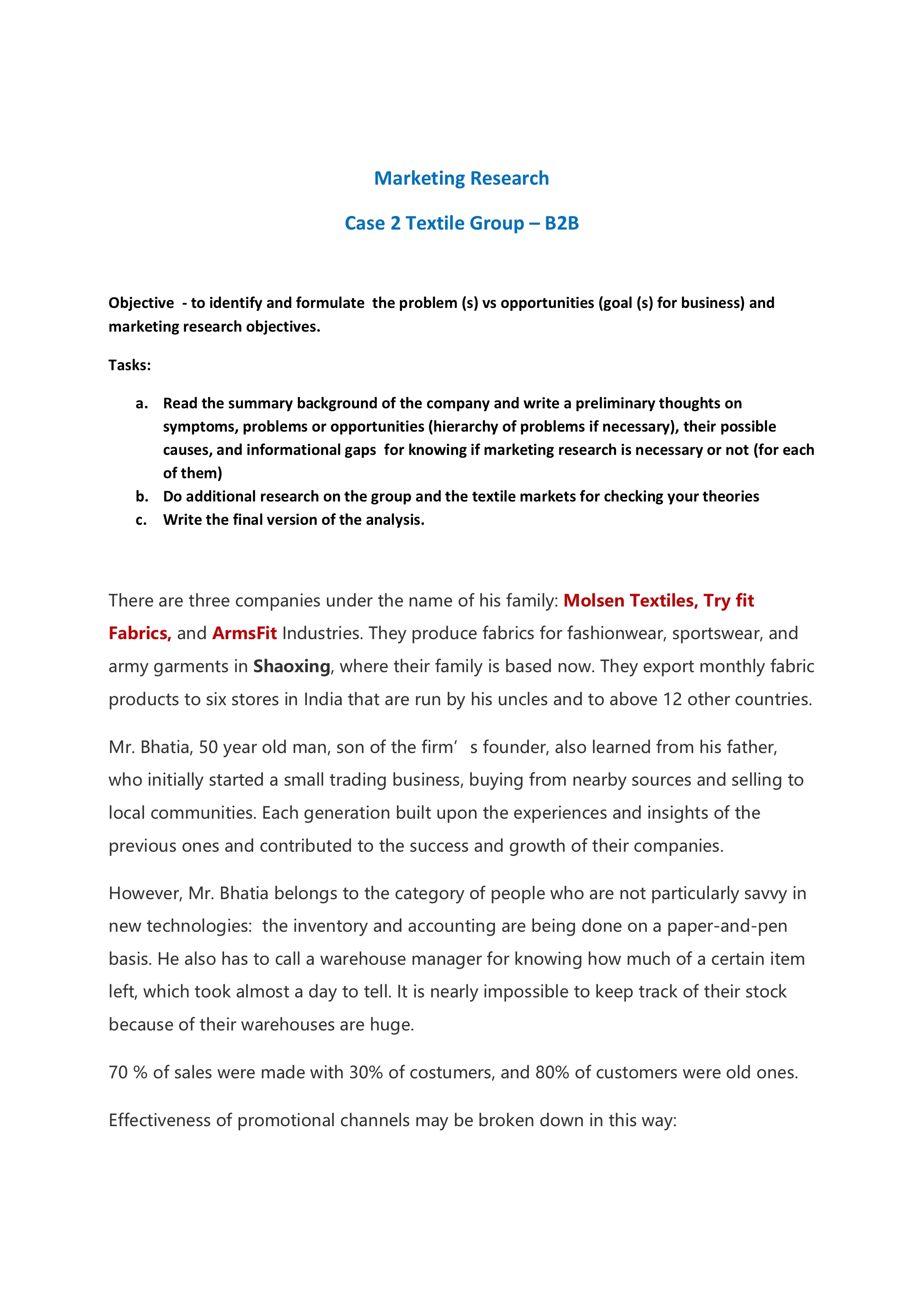  Marketing Research Case 2 Textile Group - B2B Objective - to