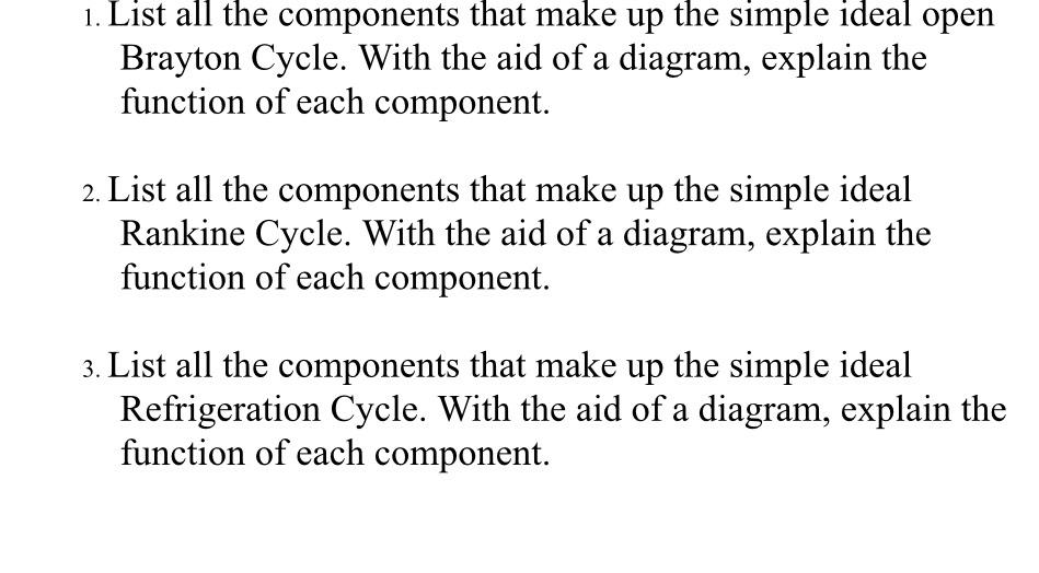  List all the components that make up the simple ideal open
