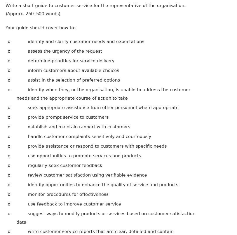  Write a short guide to customer service for the representative of