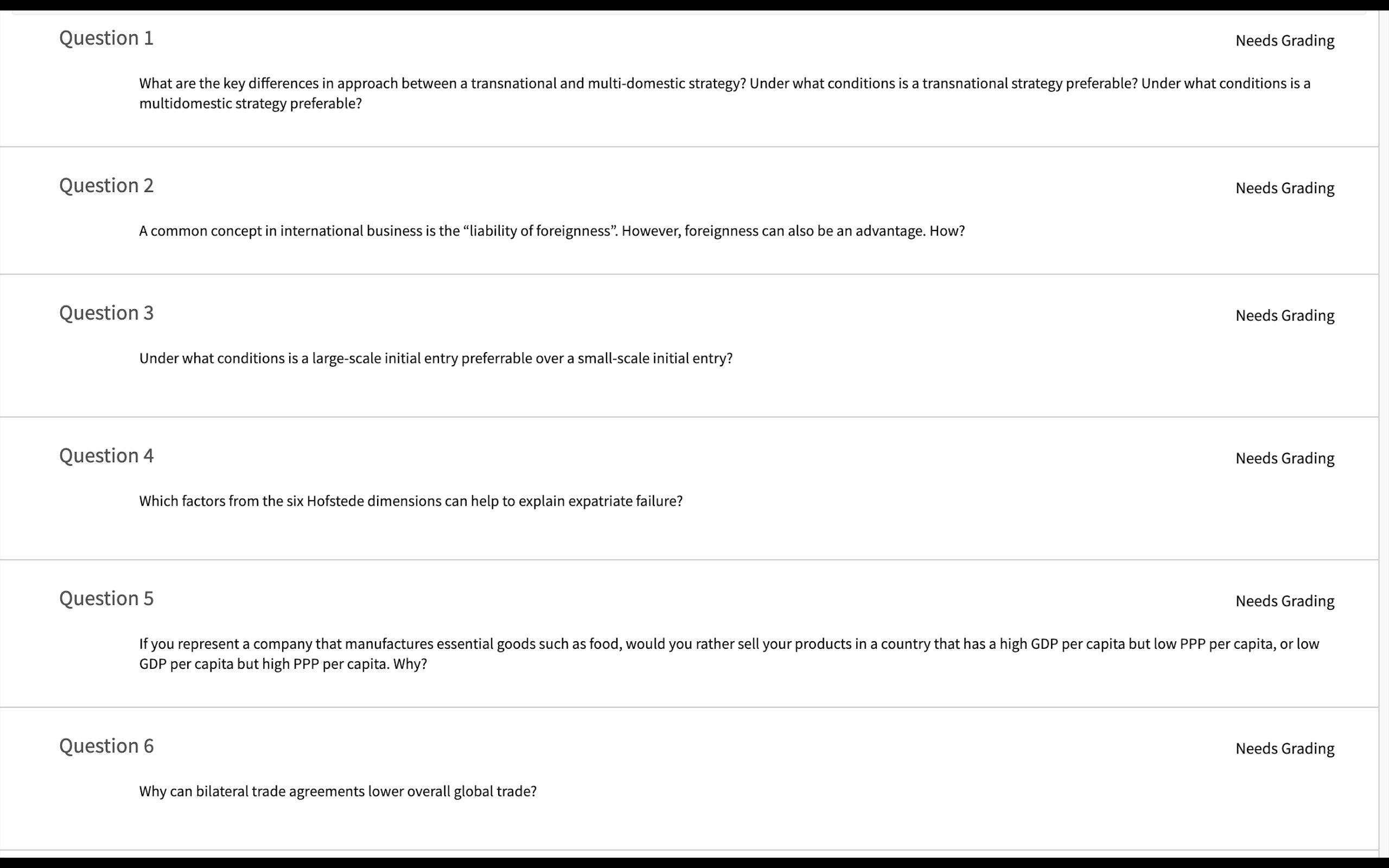  Question 1 Needs Grading What are the key differences in approach