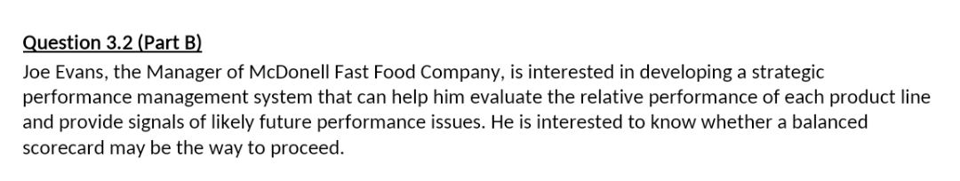 Question 3: Performance Measurement Systems Question 3.2 {Part Bl Joe Evans, the