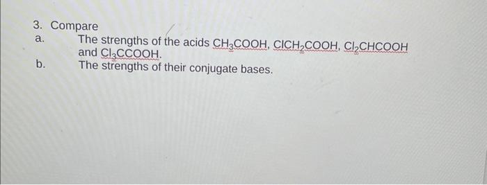 Could you please help with this? write clearly please! 3. Compare a.