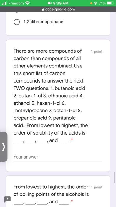 are multiple choice and some are written. 1 point A generalization supported