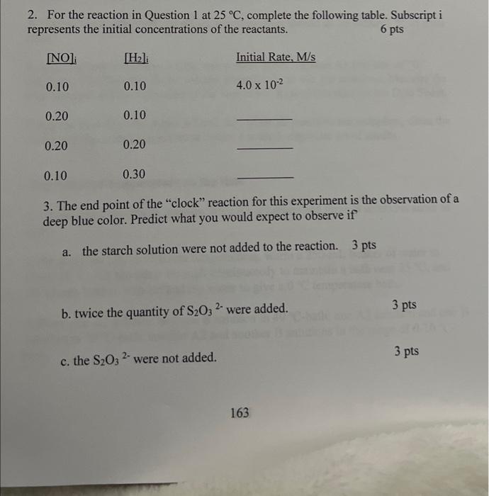 i need 2 and 3 please 2. For the reaction in Question