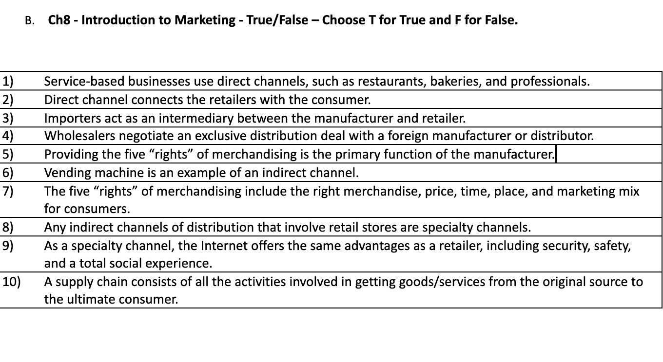 true or false B. Ch8 - Introduction to Marketing - True/False Choose
