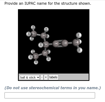 Provide an IUPAC name for the structure shown. GI C 1