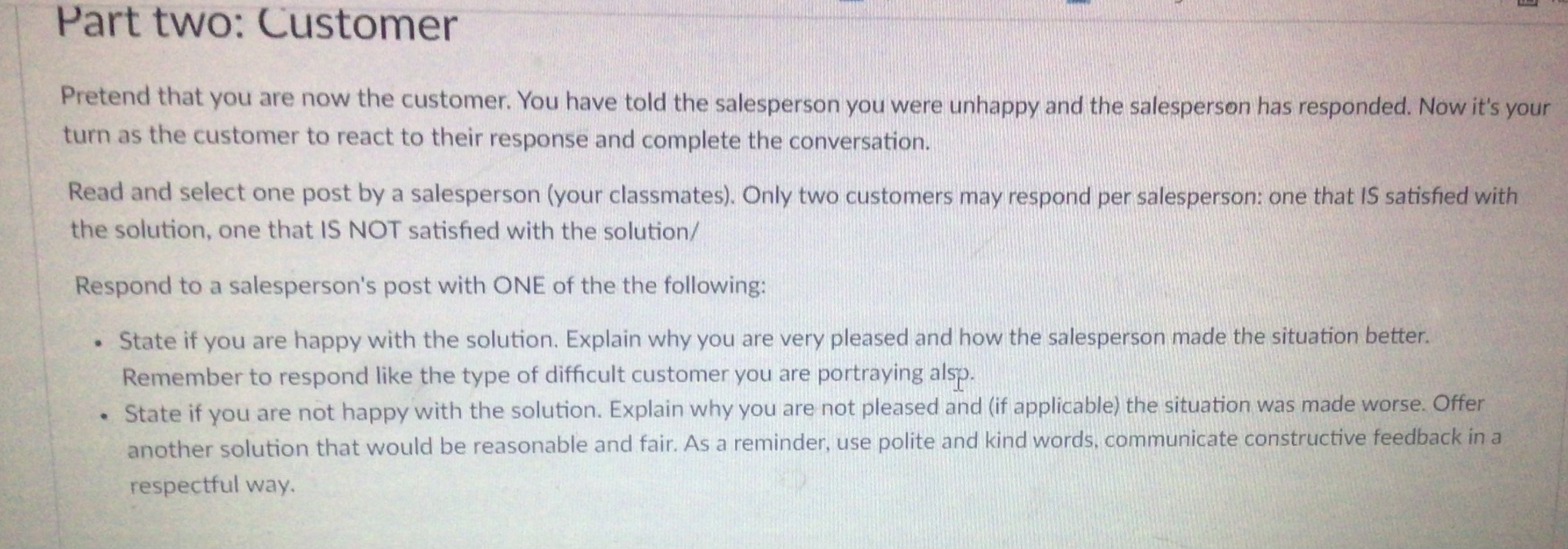 Role Play . This is a two part discussion, each part is