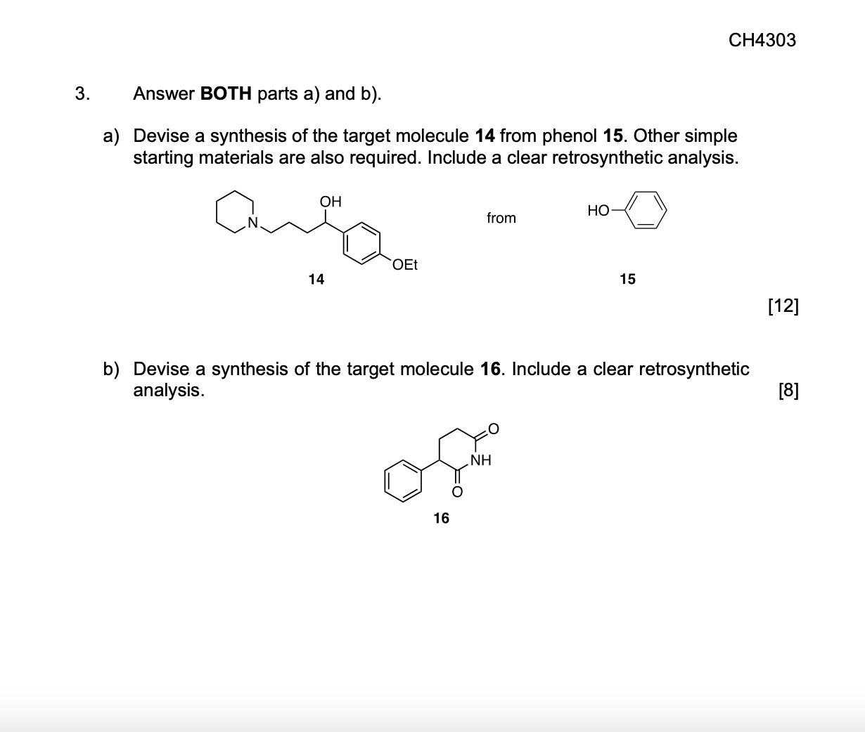 Answer BOTH parts a) and b). a) Devise a synthesis of