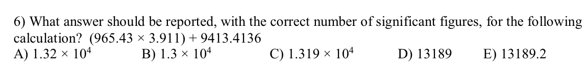  6) What answer should be reported, with the correct number of
