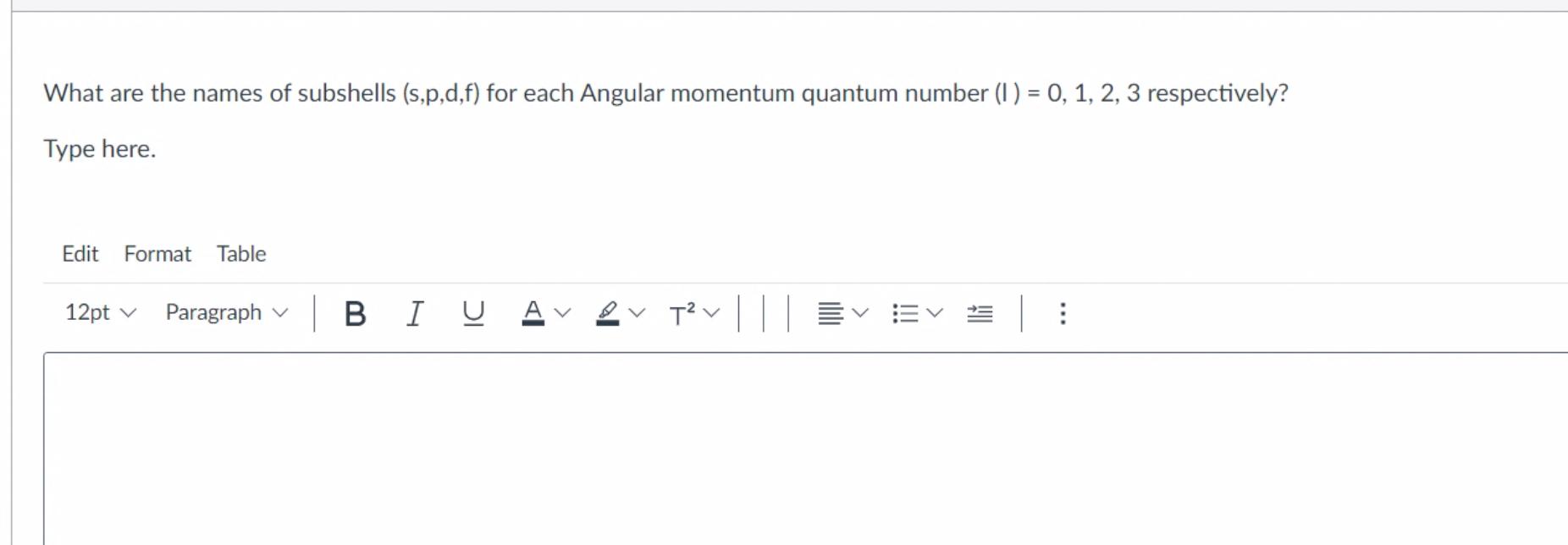  What are the names of subshells (s,p,d,f) for each Angular momentum