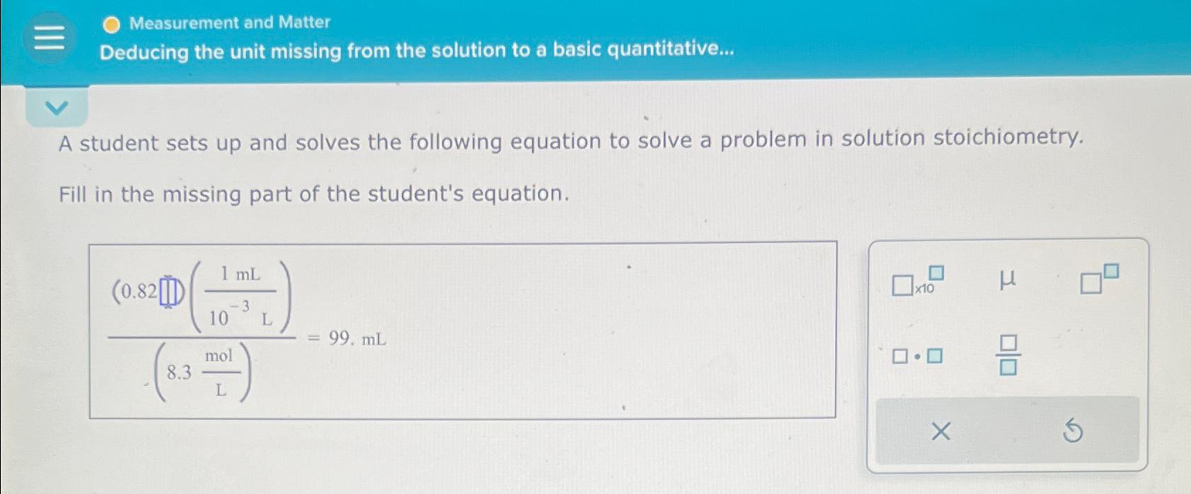  Measurement and Matter Deducing the unit missing from the solution to