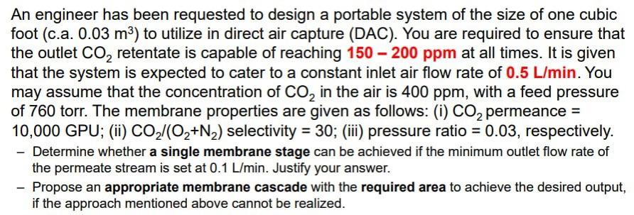 An engineer has been requested to design a portable system of