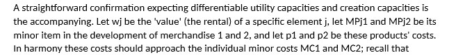 A straightforward confirmation expecting differentiable utility capacities and creation capacities is