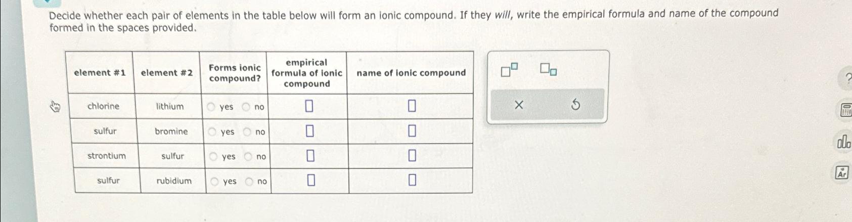  Decide whether each pair of elements in the table below will