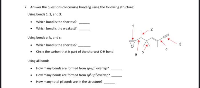  7. Answer the questions concerning bonding using the following stru Using