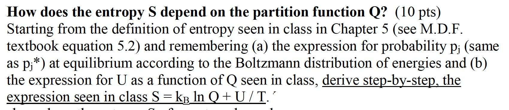 How does the entropy S depend on the partition function Q?