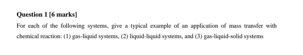  Please answer the question for me. asap. Question 1 [6 marks]
