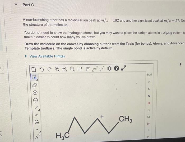  please draw out structure. A non-branching ether has a molecular ion