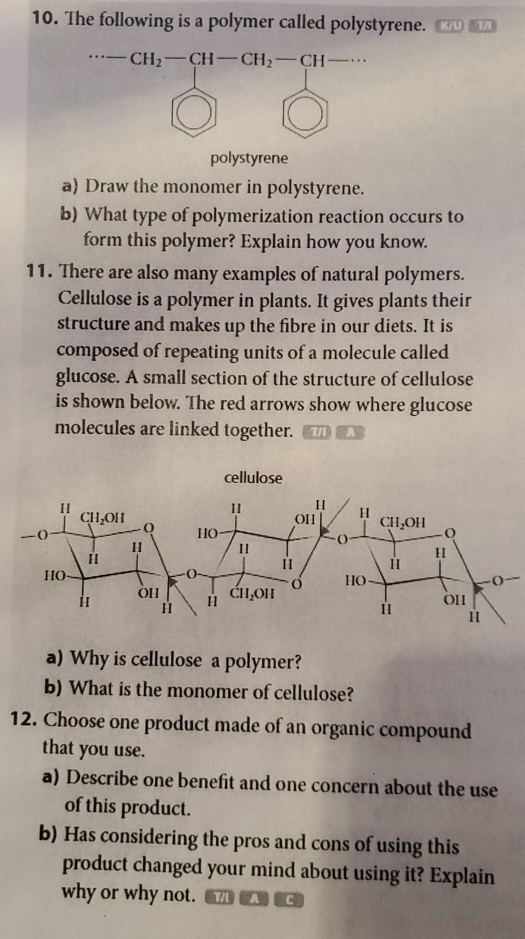  10. The following is a polymer called polystyrene. KO ( )