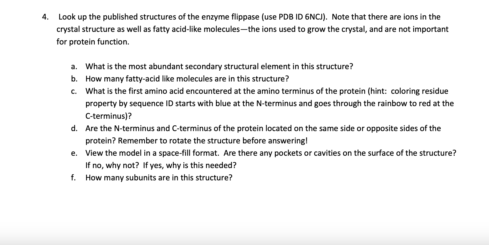 I need help with this question! 4. Look up the published structures
