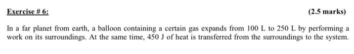  Exercise #6: (2.5 marks) In a far planet from earth, a