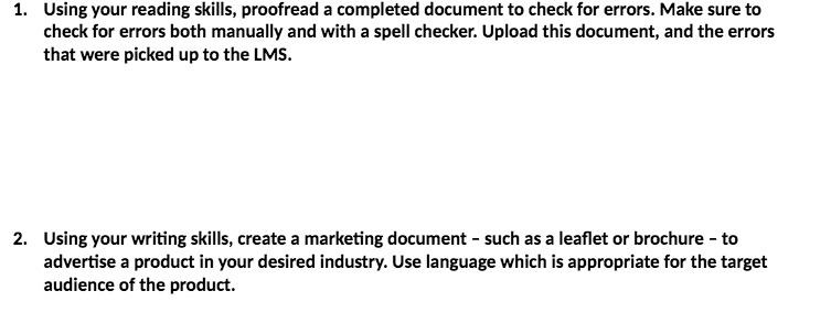  1. Using your reading skills, proofread a completed document to check