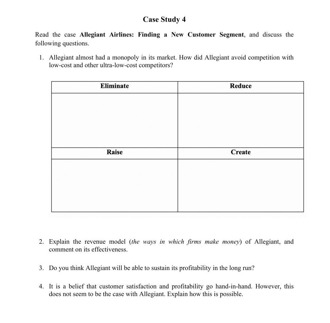 Need answer for Q4 Case Study 4 Read the case Allegiant Airlines:
