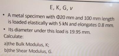  E, K, G, v A metal specimen with 20mm and 100mm