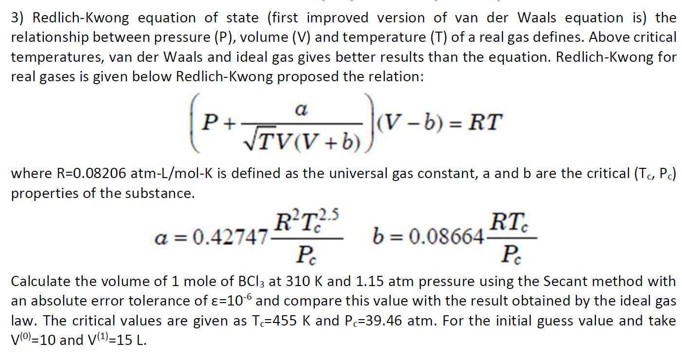 Question must be solved with Mathematica code. 3) Redlich-Kwong equation of state