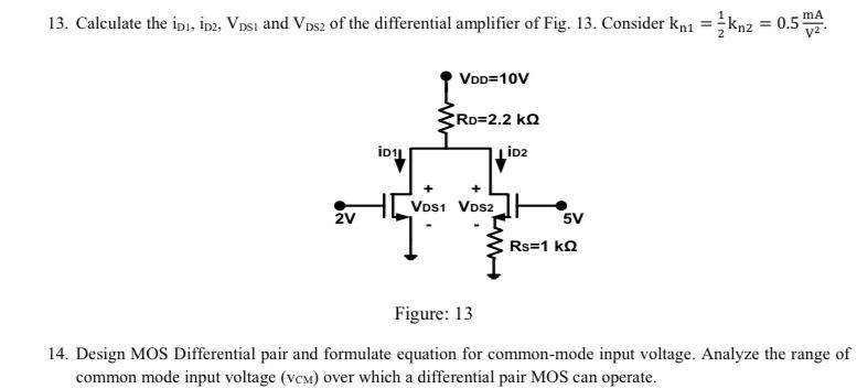  Calculate the iD1,iD2,VDS1 and VDS2 of the differential amplifier of Fig.